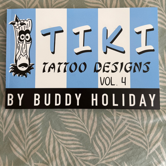 TIKI TATTOO DESIGNS VOL. 4